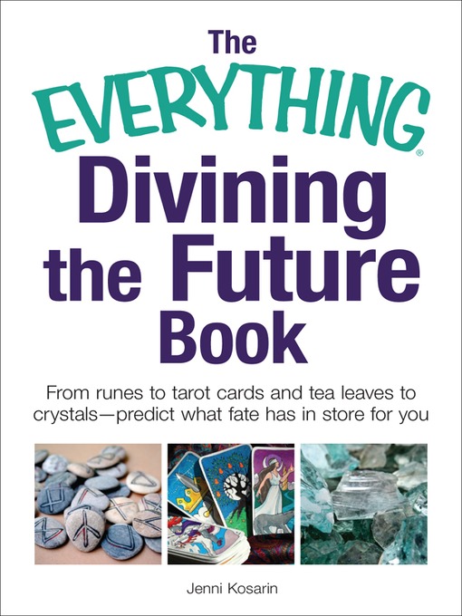 Title details for The Everything Divining the Future Book by Jenni Kosarin - Wait list